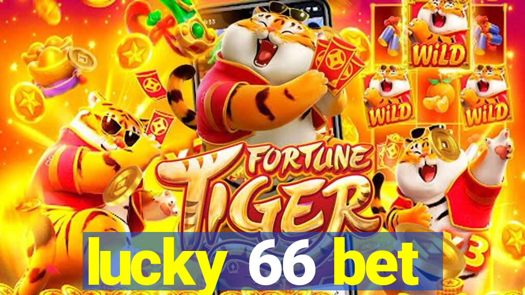 lucky 66 bet
